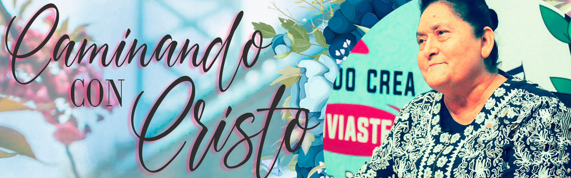 Caminando con Cristo